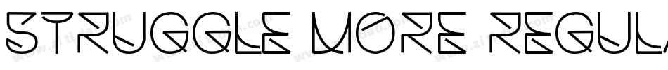 Struggle More Regula字体转换